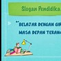 Buatlah Contoh Slogan Pendidikan Sebanyak Satu 1 Dan Slogan Kesehatan Sebanyak Satu 1 )